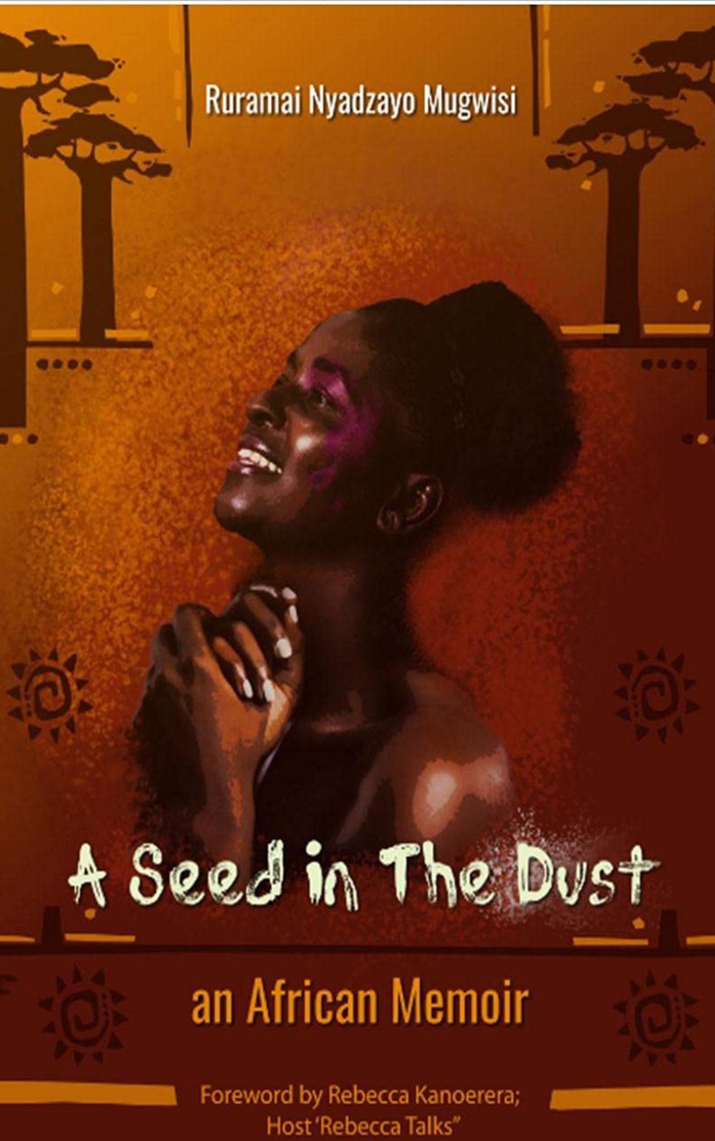 A seed in the dust by Ruramai Mugwisi Our Picks